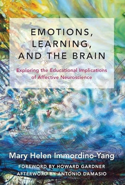 Emotions, Learning, and the Brain: Exploring the Educational Implications of Affective Neuroscience