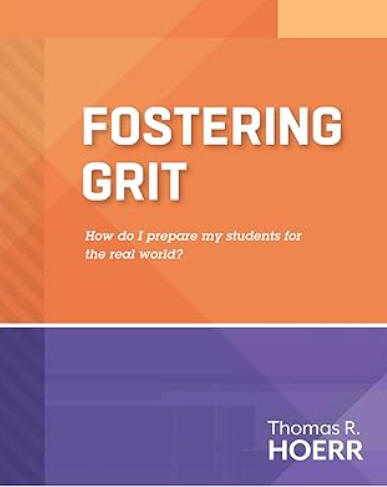 Fostering Grit: How do I prepare my students for the real world?
