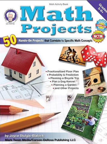 Math Projects: 50 Hands-On Projects that Correlate to Specific Math Concepts, Grades 5-8+