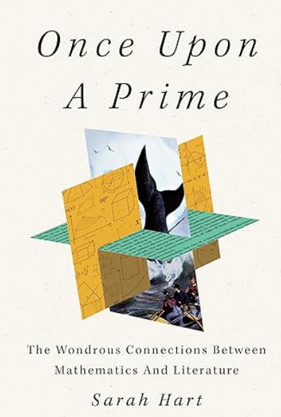 Once Upon A Prime: The Wondrous Connections Between Mathematics and Literature