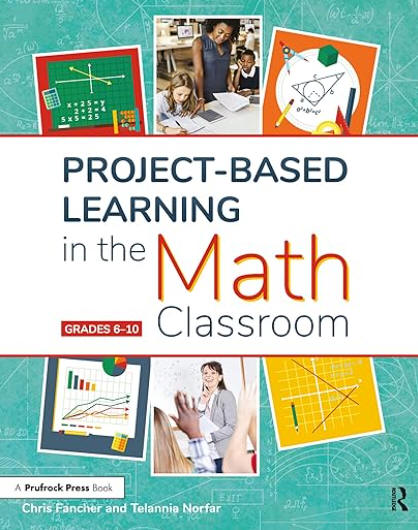 Project Based Learning in the Math Classroom