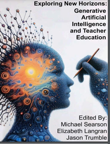 Exploring new horizons: Generative artificial intelligence and teacher education